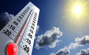 «الأرصاد»: استمرار ارتفاع درجات الحرارة خلال الأيام المقبلة