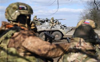 روسيا: استهداف قوات استطلاع وتدمير آليات عسكرية أوكرانية