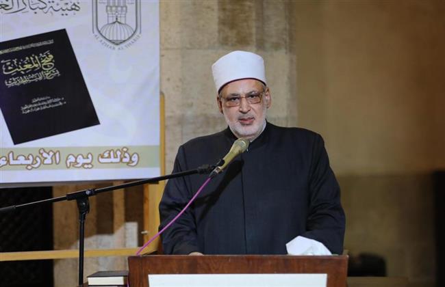 وكيل الأزهر: مصطلح الحديث هو أحد العلوم الخادمة للنصوص الشرعية