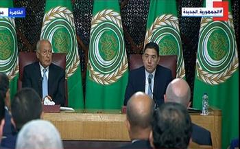 «الخارجية المغربية»: الاتفاق على مقاربة لتحرك عربي تجاه جميع القضايا