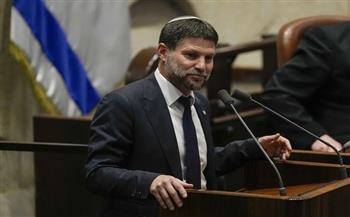 وزير المالية الإسرائيلي: الموازنة الجديدة بها أموال لمواصلة الحرب حتى النصر 