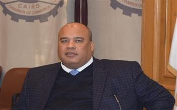 رئيس غرفة القاهرة: الدولة داعمة ومشجعة للاستثمار والمستثمرين