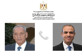 وزير الخارجية يتناول مع رئيس مجلس النواب اللبناني التطورات والجهود المصرية المكثفة لاحتواء الموقف بالمنطقة