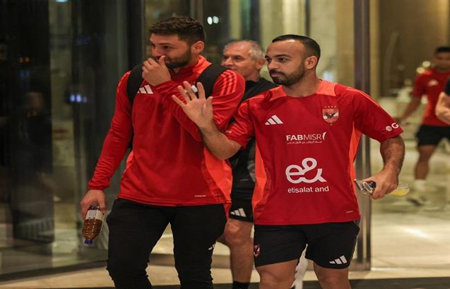 السوبر المصري.. التفاؤل يسود مقر بعثة الأهلي قبل مواجهة الزمالك فى النهائي ا صور 