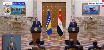 الرئيس السيسي يكشف تفاصيل مباحثاته مع رئيس البوسنة والهرسك