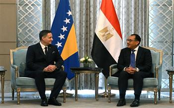 رئيس الوزراء: مصر تأمل في تعزيز التبادل التجاري مع البوسنة والهرسك
