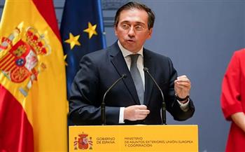 وزير الخارجية الإسباني: الاعتراف بدولة فلسطين وحل الدولتين يحققان العدالة ويعززان السلام بالمنطقة