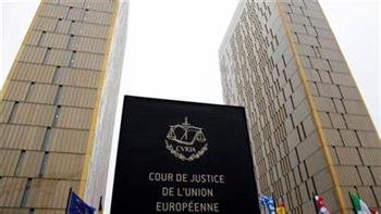 محكمة العدل الأوروبية تفرض غرامة مالية باهظة على المجر.. تفاصيل