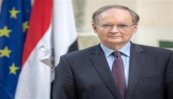 رئيس وفد الاتحاد الأوروبي بالقاهرة: سعداء بالتعاون مع مصر لتحقيق التقدم والتنمية الحضرية