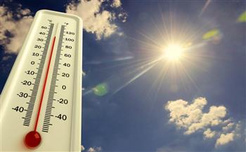 ارتفاع تدريجي للحرارة.. «الأرصاد» تكشف تفاصيل حالة الطقس حتى الأسبوع المُقبل