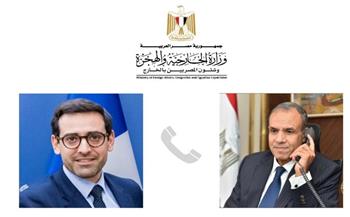 وزير الخارجية والهجرة وشئون المصريين بالخارج يتلقى اتصالاً هاتفياً من وزير خارجية فرنسا