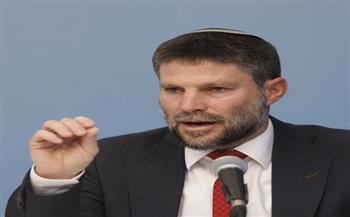   وزير المالية الإسرائيلي: لا مؤشرات على إحراز أي تقدم نحو تدمير حماس مدنيًا