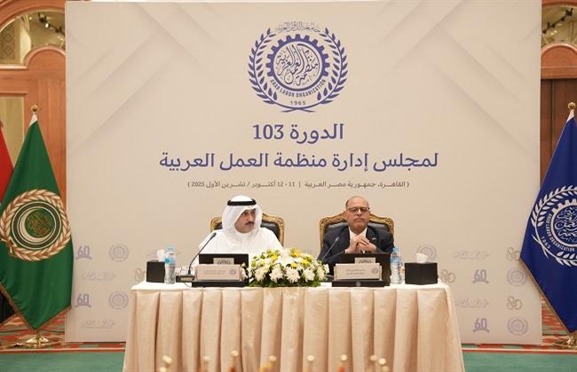 بالإجماع.. انتخاب مصر رئيساً لمجلس إدارة منظمة العمل العربية