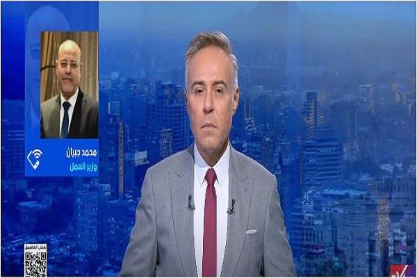 وزير العمل: لا تفتيش دون علم الوزارة.. ومحاضر السلامة المهنية تصل إلى 100 ألف جنيه