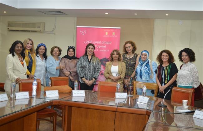 مهرجان إيزيس لمسرح المرأة يستعرض تجارب مسرحية نسائية من الوطن العربي  