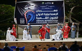 أصالة التراث المصري وإبداعات فرق الفنون الشعبية في مهرجان الإسماعيلية