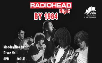 فرقة «1984» تحيي ليلة موسيقية خاصة لأغاني Radiohead بساقية الصاوي