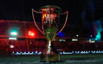 تعرف على موعد مباريات السوبر المصرى في الإمارات