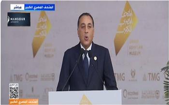 رئيس مجلس الوزراء: حفل افتتاح المتحف المصري الكبير حدث استثنائي