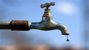 محافظة الجيزة: قطع المياه لمدة 8 ساعات عن عدة مناطق بحي جنوب الجيزة