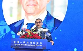 وزير الاستثمار و التجارة الخارجية يفتتح فعاليات منتدى الأعمال المصري – الصيني