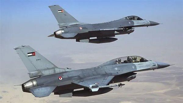 الأردن يشارك في عملية استهداف مواقع لعصابة داعش الإرهابية جنوب سوريا