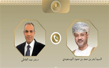 وزير الخارجية يبحث هاتفيًا مع نظيره العُماني أوضاع غزة واليمن والصومال