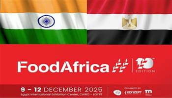 الهند ضيف شرف معرض "فوود افريكا" 2025 بمشاركة 68 عارضًا ومساحة تتجاوز 1000 متر مربع
