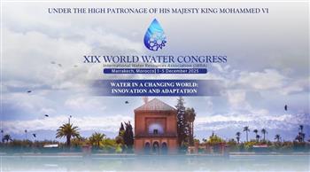 الدورة الـ19 للمؤتمر العالمي للماء تدعو إلى الارتقاء بالماء إلى مرتبة أولوية عالمية
