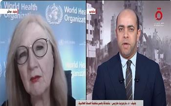  متحدثة الصحة العالمية: المنظمة تواجه عقبات كبيرة في إدخال المساعدات الإنسانية إلى قطاع غزة 