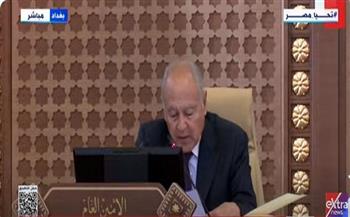 أبو الغيط: يجب أن توجد رسالة عربية موحدة لمواجهة متطرفين حكومة الاحتلال 