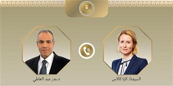وزير الخارجية يطلع "كالاس" على جهود مصر لتحقيق الأمن والاستقرار بالمنطقة