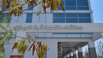 رئيس هيئة الرعاية الصحية: تشغيل مستشفى القنطرة شرق المركزي بتكلفة 400 مليون جنيه