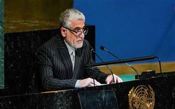مبعوث إيران بالأمم المتحدة يؤكد إصرار بلاده على التخصيب النووي داخل أراضيها