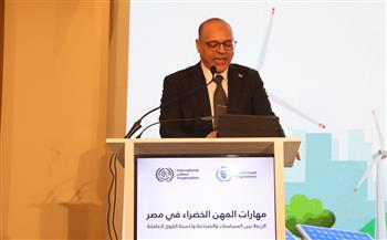 وزير العمل: حريصون على تزويد "القوى العاملة" بالمهارات اللازمة لتحقيق انتقال عادل نحو الاقتصاد الأخضر