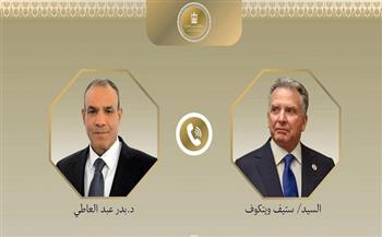وزير الخارجية يؤكد خلال اتصال هاتفي مع يتكوف ضرورة استئناف وقف إطلاق النار في غزة