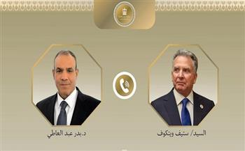 وزير الخارجية يؤكد خلال اتصال هاتفي مع يتكوف ضرورة استئناف وقف إطلاق النار في غزة