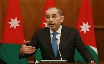وزير خارجية الأردن: ما يحدث في غزة من جرائم وانتهاك للقانون الدولي يؤكد أن المعايير تطبق بانتقائية
