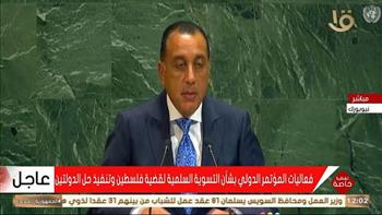 رئيس الوزراء: مصر ترفض بصورة حاسمة أي محاولات لتهجير الشعب الفلسطيني