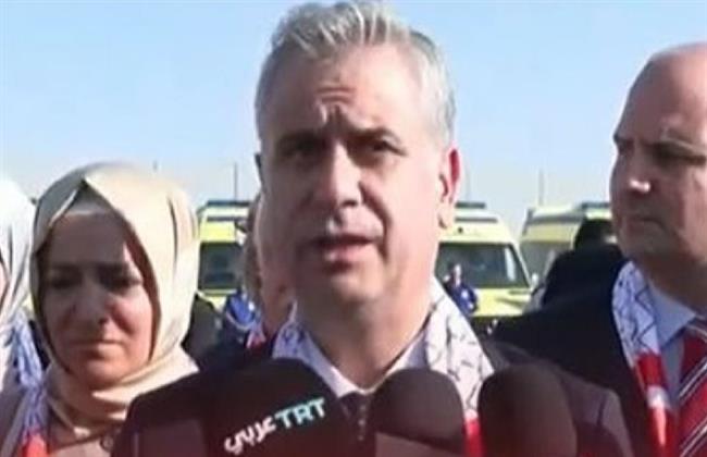 من أمام معبر رفح.. نائب وزير الخارجية التركي يطالب بمحاسبة إسرائيل على جرائمها في غزة