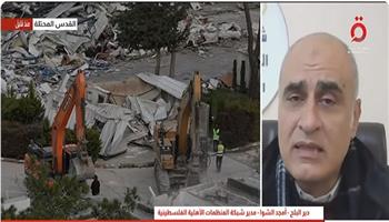 "الأهلية الفلسطينية": هدم مقار أونروا في القدس جريمة إسرائيلية جديدة لإنهاء حق العودة