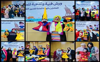 "تصميم العرائس القفازية" ضمن ورشة تنمية مهارات المتعاملين مع الطفل