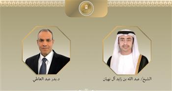 اتصال هاتفي بين وزير الخارجية ونائب رئيس مجلس الوزراء ووزير خارجية الإمارات