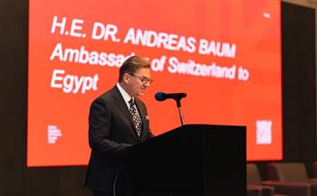 سفير سويسرا لدى مصر: البلدان يرتبطان بعلاقات تجارية قوية.. والشركات السويسرية لها سجل استثماري واعد