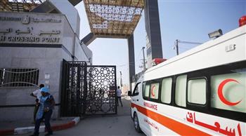 بدء نقل المرضى الفلسطينيين من قطاع غزة إلى مصر غدًا لتلقي الخدمات العلاجية