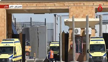 معبر رفح يستقبل دفعة جديدة من المصابين الفلسطينيين بغزة للعلاج بالمستشفيات المصرية