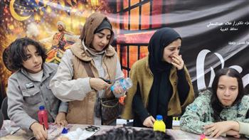 ليالي رمضان الثقافية والفنية 2026|  ثقافة الغربية تنظم ورش حرفية للأطفال ومحاضرات دينية