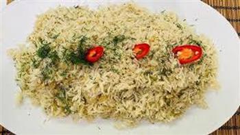 تعرفي على طريقة عمل الأرز بالشبت بنكهة بسيطة بطعم مميز