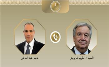 وزير الخارجية وأمين عام الأمم المتحدة يبحثان هاتفيا جهود مصر لخفض التصعيد بالمنطقة