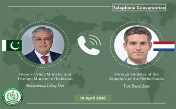 باكستان وهولندا تبحثان هاتفيا تعزيز التعاون والتطورات الإقليمية ودعم وقف إطلاق النار 